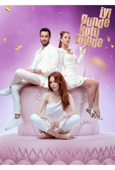 İyi Günde, Kötü Günde