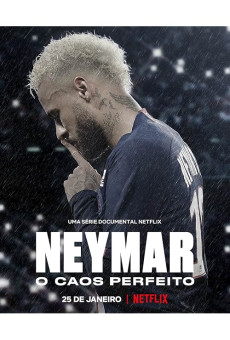 Neymar: Kusursuz Kaos