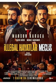 İllegal Hayatlar: Meclis